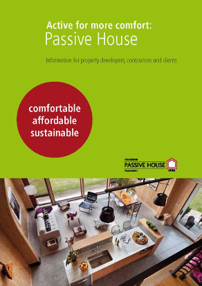 Passivhaus: Active for more comfort. Third edition